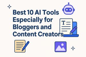 Best AI Tools for Bloggers